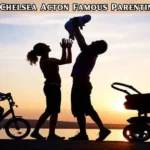 chelsea acton famous parenting