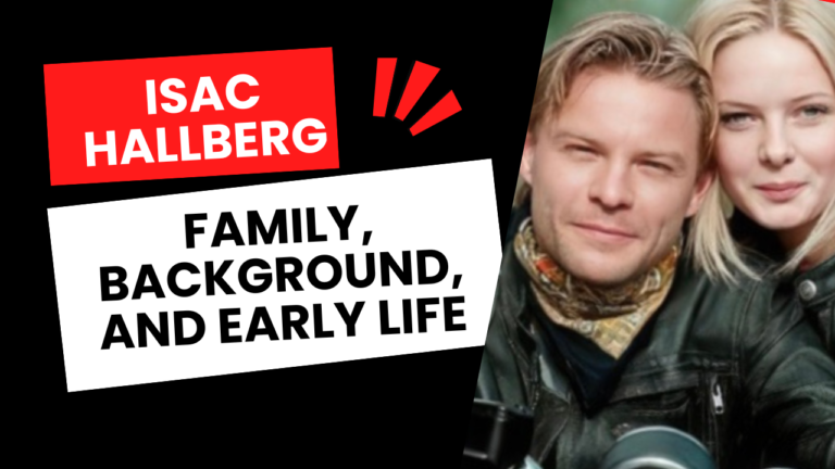 Isac Hallberg: Crafting a Balanced Life Amid Fame - techbm.co.uk