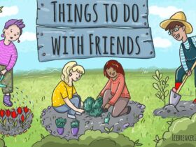 things to do with friends