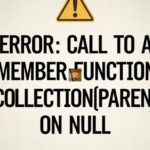 error call to a member function getcollectionparentid() on null