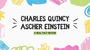 "charles quincy ascher einstein"